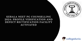 Kerala NEET PG Counselling 2024: Profile Verification and Defect Rectification Facility Activated
